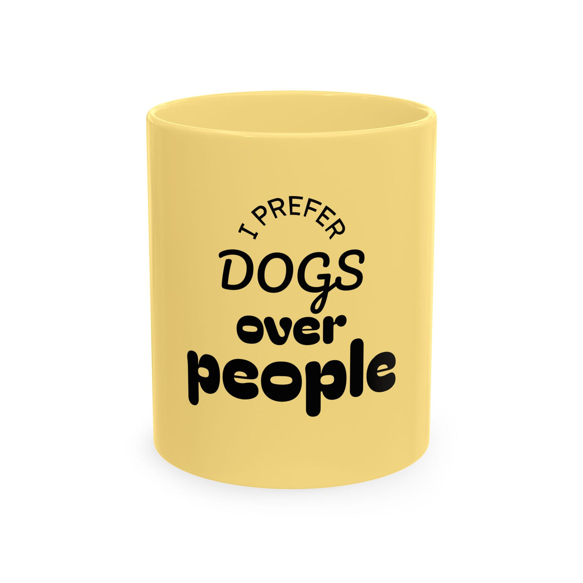 Dogs Over People Coffee Cup